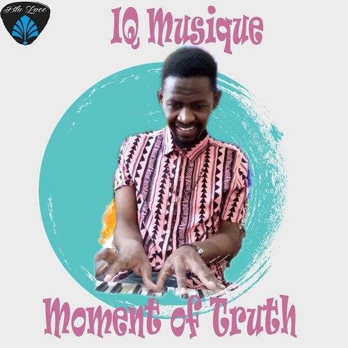 IQ Musique - Moment Of Truth [BLM152]